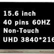 B156ZAN02.0 B156ZAN02.1 LQ156D1JW05 NV156QUM-N433840x2160 EDP 40PIN 4K LCD Screen Display with No touch Lenovo FRU 00NY650 SD10K93520 15.6" UHD LED 3840x2160 4K Lenovo P50 P51 P51s 00NY498